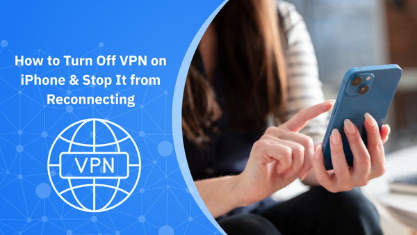 Final Thoughts: Taking Control of Your VPN - visual representation