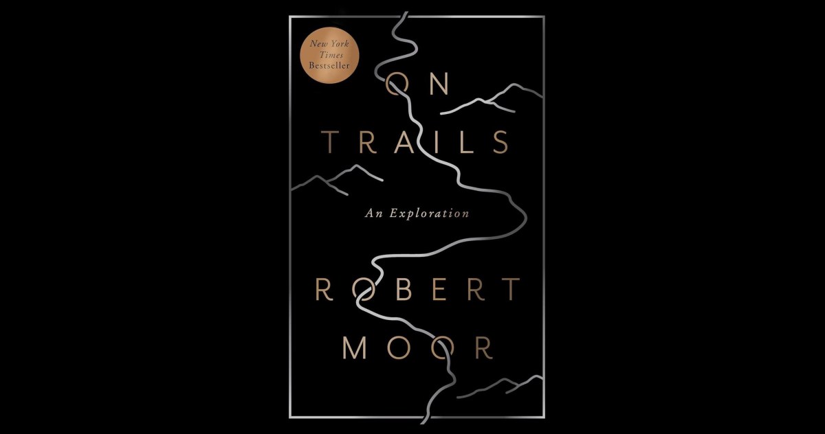 On Trails is a wandering tale that blends hiking, science, and history | The Verge