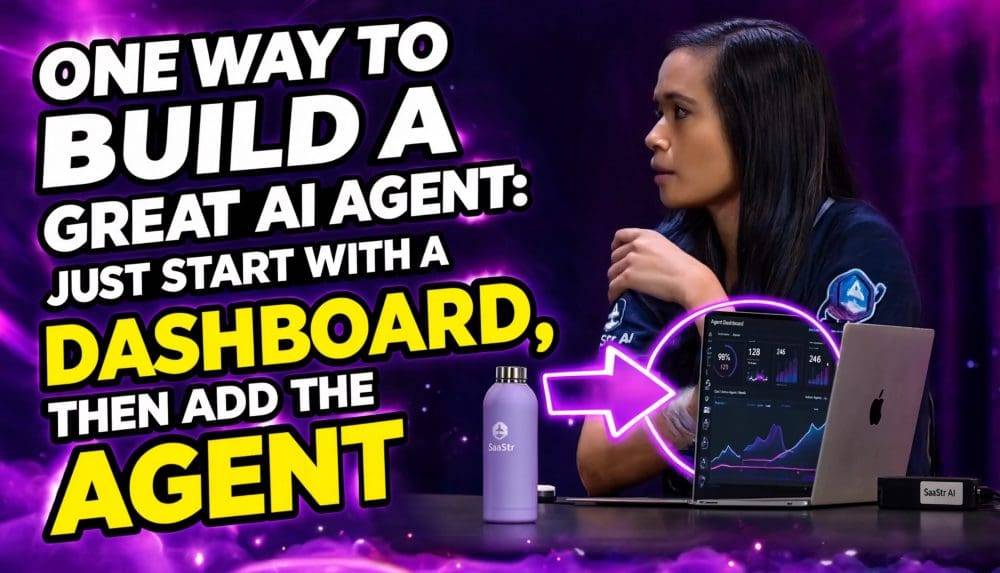 One Way to Build a Great AI Agent: Just Start With a Dashboard, Then Add the Agent | SaaStrAI