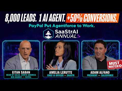 PayPal Put Agentforce on 8,000 Leads a Month No Human Was Going to Call. Conversions Jumped 50%. | SaaStrAI