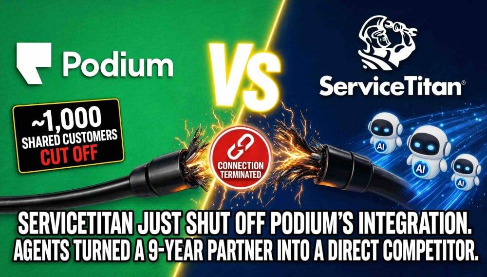 ServiceTitan Just Shut Off Podium’s Integration for ~1,000 Shared Customers. Why? Agents Turned a 9-Year Partner Into a Direct Competitor. | SaaStrAI