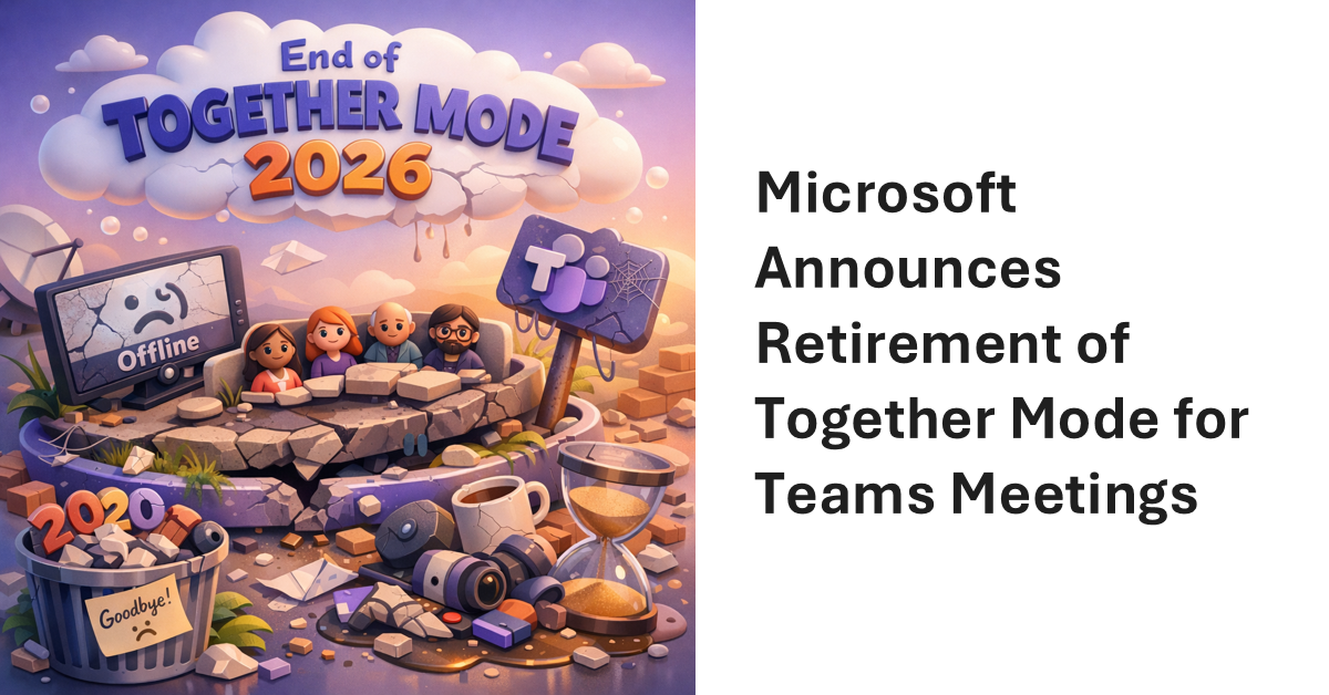 Why is Together Mode Being Retired? - contextual illustration