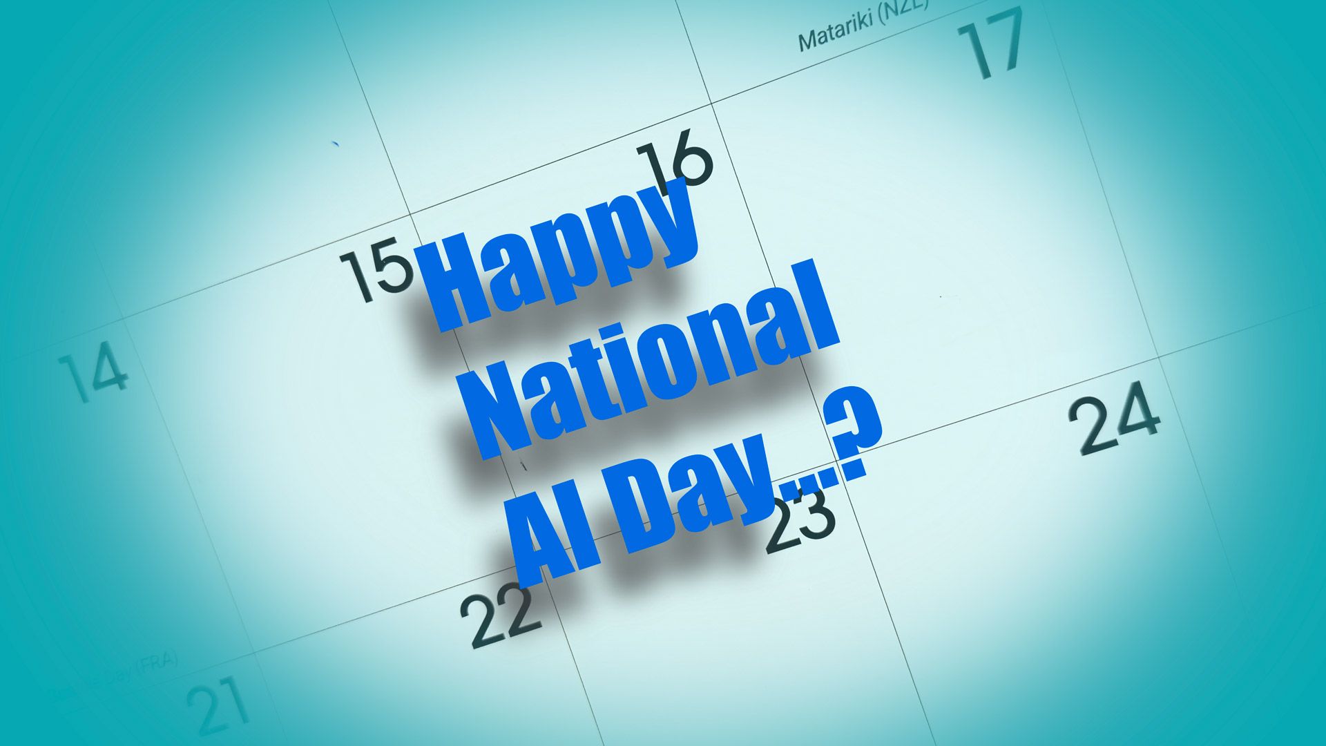 'We just figured having an AI day would be appropriate': how the National Day Calendar founder bypassed his own 30,000-application queue to make it happen | TechRadar